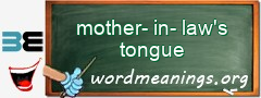 WordMeaning blackboard for mother-in-law's tongue